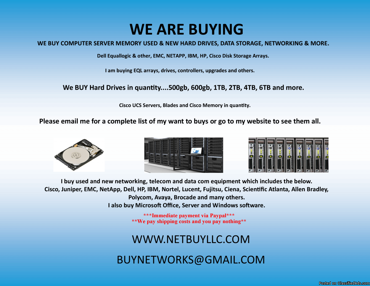 Photo WE ARE BUYING - We BUY from all over the USA, Canada and most of the world.  WE BUY USED & NEW CISCO, EMC, NETAPP, INTEL, BROCADE, JUNIPER, CIENA, CALIX, SCIENTIFIC ATLANTA, ALLEN BRADLEY, NORTEL, IBM, HP, ALCATEL, AVAYA, POLYCOM, FUJITSU, DELL, INFINERA